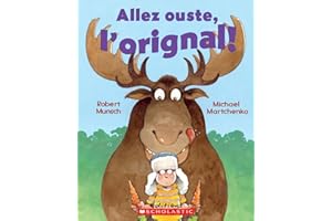 Allez ouste, l'orignal!