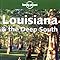 Lonely Planet Louisiana Amp The Deep South Tom Downs Kate