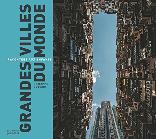 Grandes villes du monde racontées aux enfants by 
