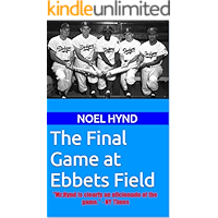 The Final Game at Ebbets Field book cover The Final Game at Ebbets Field book cover