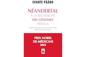 Neandertal: A la recherche des génomes perdus (French Edition)