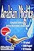 Arabian Nights [Illustrated] [Annotated]: Complete Collection Deluxe Illustrated & Unabridged