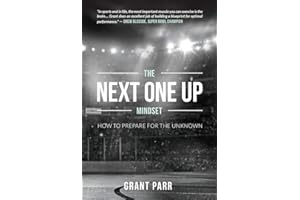 The Next One Up Mindset: How To Prepare For The Unknown
