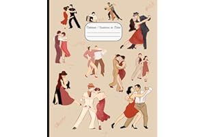 Authentic Joy | El Baile De Tango Notebook / Cuaderno de Notas: Perfect Gift Idea for Argentine Tango Dance & Show Fans | Lin