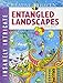 Creative Haven Insanely Intricate Entangled Landscapes Coloring Book (Creative Haven Coloring Books) by Dr. Angela Porter