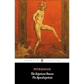 The Satyricon and The Apocolocyntosis of the Divine Claudius (Penguin Classics)