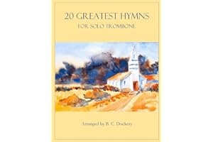 20 Greatest Hymns for Solo Trombone