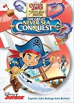 Captain Jake and the Neverland Pirates: The Great Never Sea Conquest