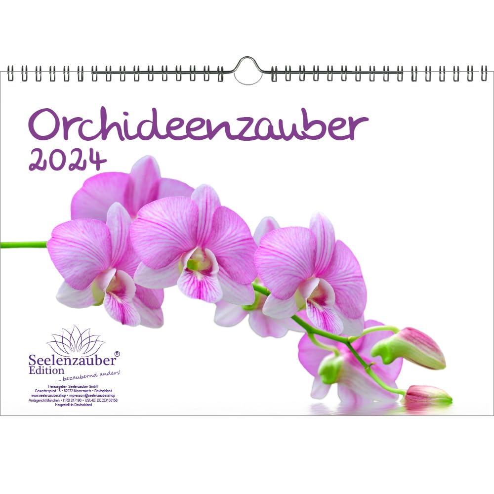 Orchid Magic DIN A4 Calendar for 2024 Orchids Flowers and Blossoms Seelenzauber