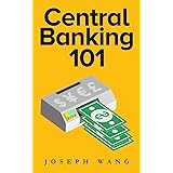 Central Banking 101