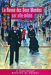 "La  Revue des Deux Mondes" par elle-même