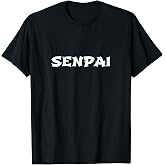 Senpai t-Shirt T-Shirt