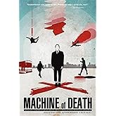 Machine of Death: A collection of stories about people who know how they will die