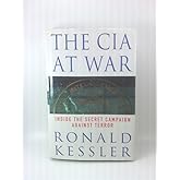 The CIA at War: Inside the Secret Campaign Against Terror