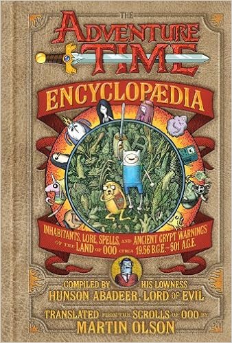 By Martin Olson The Adventure Time Encyclopaedia Encyclopedia Inhabitants Lore Spells And Ancient Crypt Warnin Amazon Com Books