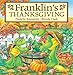 Franklin's Thanksgiving (Classic Franklin Stories Book 28)