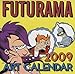 Futurama 2009 Art Calendar by 