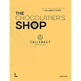 The Chocolatier's Shop (Callebaut Chefs)