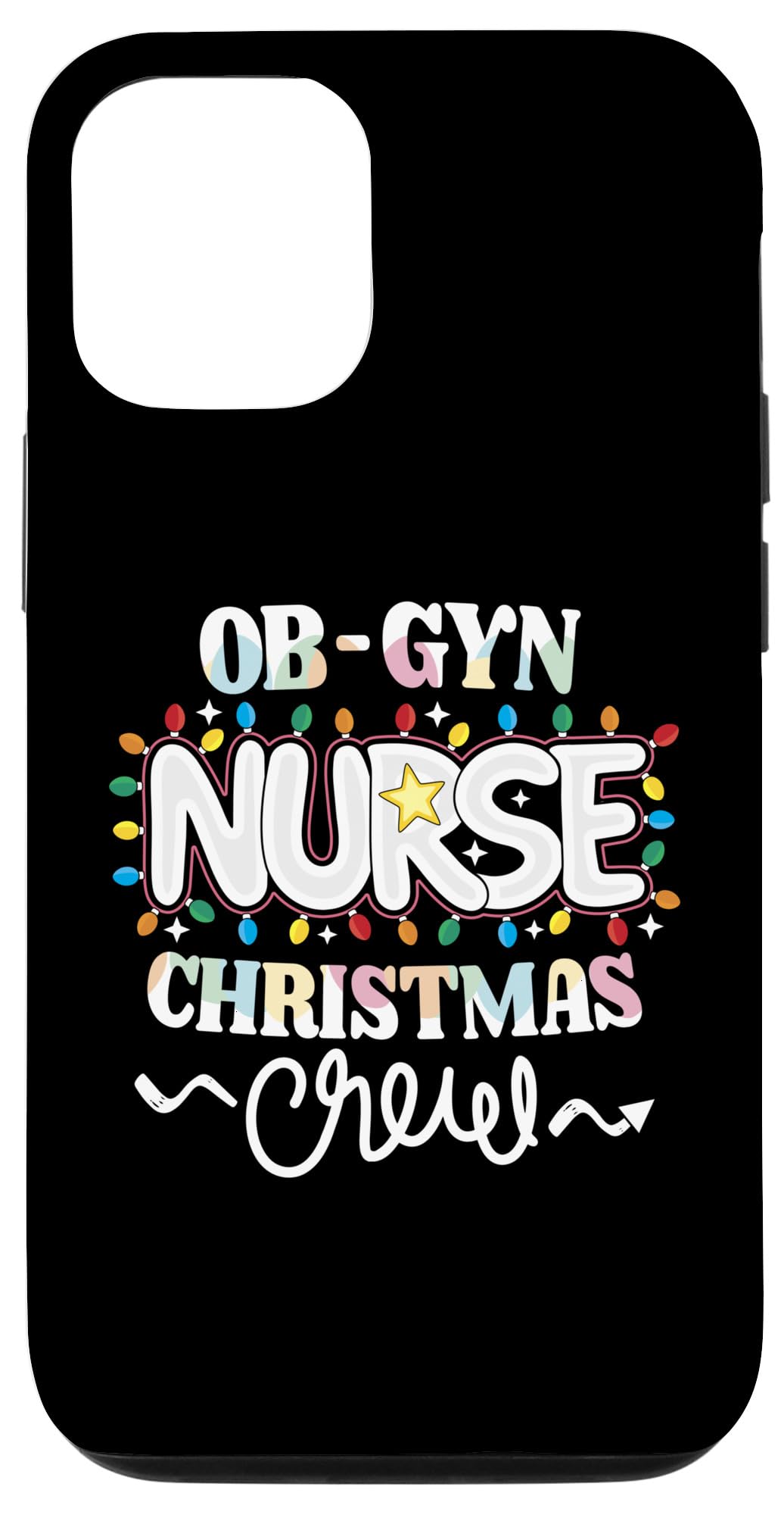 iPhone 13 OB-GYN Nurse Christmas Crew Obstetric Nursing NP RN Case