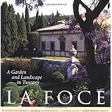 La Foce: A Garden and Landscape in Tuscany (Penn Studies in Landscape Architecture)