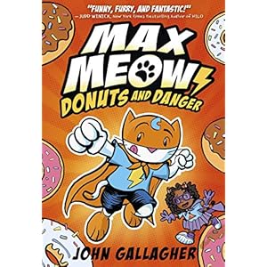 Max Meow Book 2: Donuts and Danger: (A Graphic Novel)