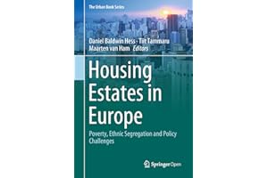Housing Estates in Europe: Poverty, Ethnic Segregation and Policy Challenges (The Urban Book Series)