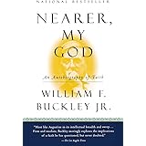 Nearer, My God: An Autobiography of Faith