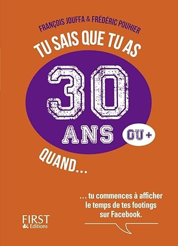 Download Tu sais que tu as 30 ans quand... PDF