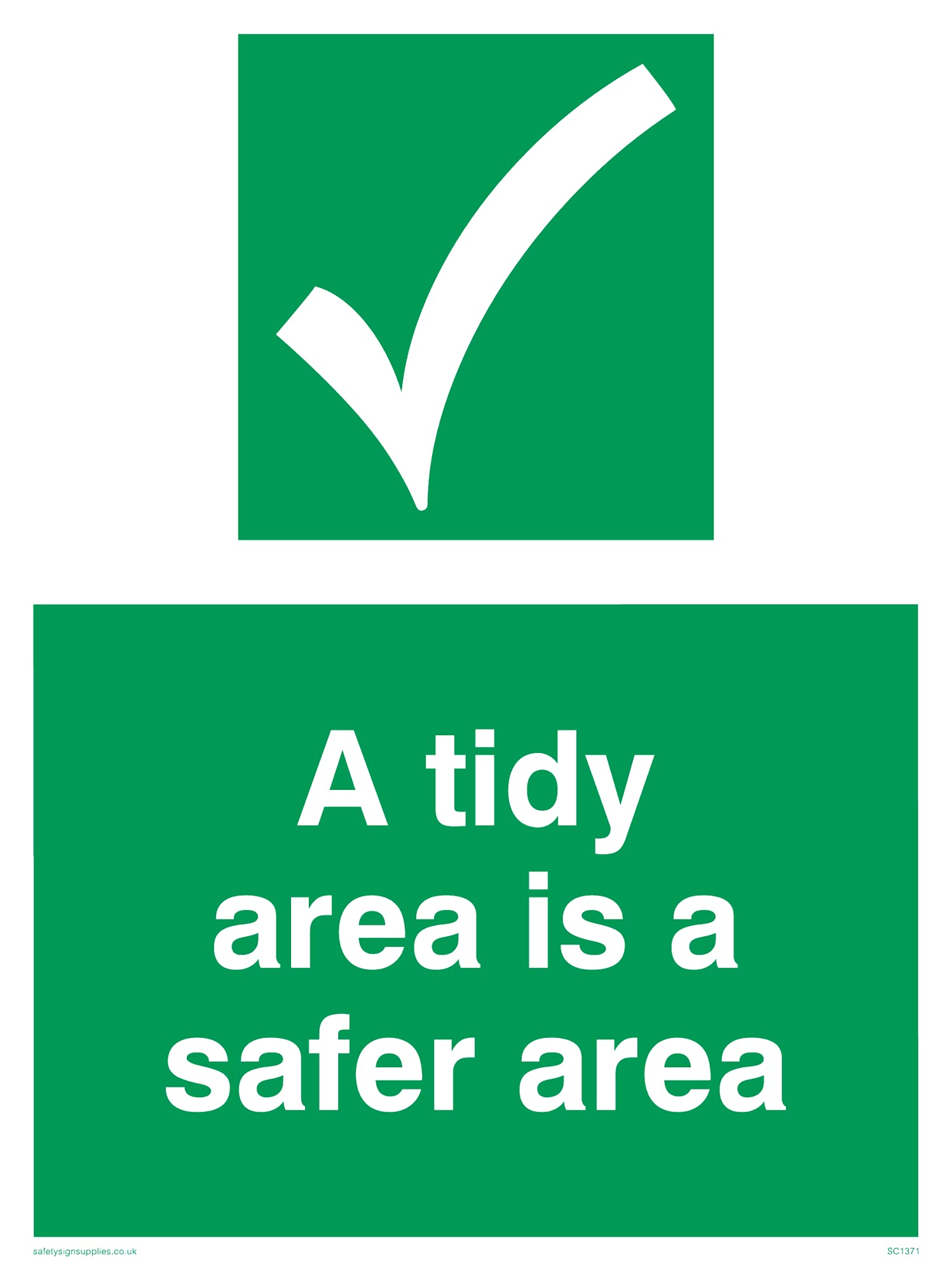 Pack of five - Tidy Area Safer Area Sign - 150x200mm - A5P