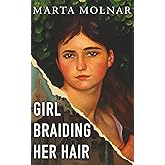 Girl Braiding Her Hair (Light & Life Series)