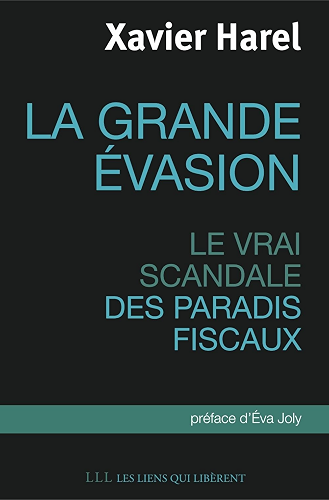 Download La grande évasion: Le vrai scandale des paradis fiscaux (LES LIENS QUI L) PDF
