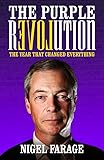 The Purple Revolution: The Year That Changed Everything