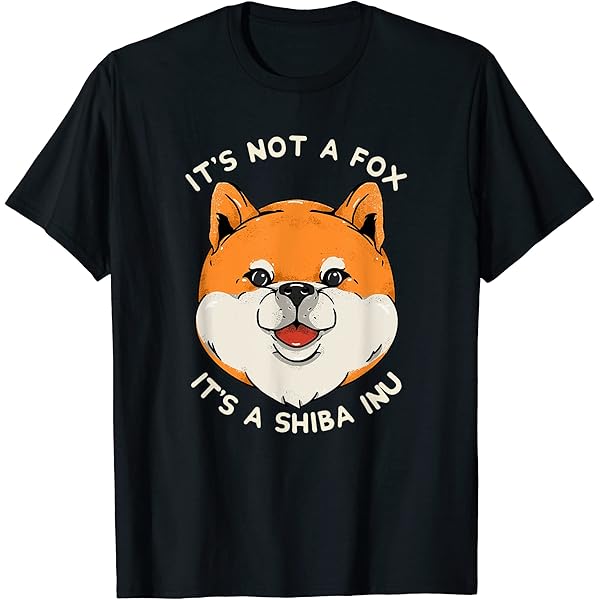 Amazon.com: It's Not A Fox It's A Shiba Inu - Funny Japanese