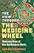 The View Through the Medicine Wheel: Shamanic Maps of How the Universe Works by Leo Rutherford