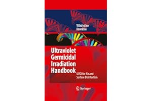 Ultraviolet Germicidal Irradiation Handbook: UVGI for Air and Surface Disinfection