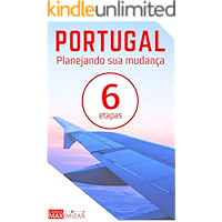 Portugal: Planejando sua Mudança em 6 Etapas (Portuguese Edition) book cover