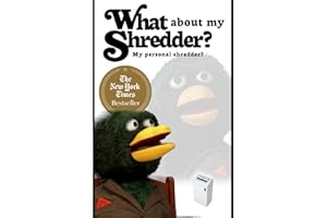 What about my shredder?: My personal shredder?