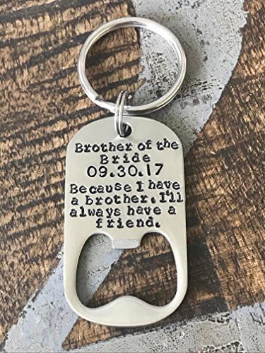 Brother of the Bride Gift Bottle Opener Wedding Party Brother Gift For Best Brother Ever