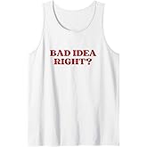 Bad Idea Right Y2k Aesthetic Tank Top