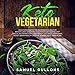 Keto Vegetarian: Vegetarian Keto: The Beginners Guide for Weight Loss Solution. Vegetarian, Ketogenic Diet and Plant Based Diet. Lose Weight, Balance Hormones, Boost Brain Health. Disease. 4-Week Meal Prep Plan. by 