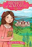 Kate's Story, 1914 (Secrets of the Manor)