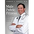 Male Pelvic Fitness: Optimizing Sexual & Urinary Health