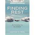 Finding Rest Guiding Workbook: An Invitation to Go Deeper