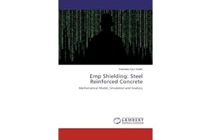 Emp Shielding: Steel Reinforced Concrete: Mathematical Model, Simulation and Analysis