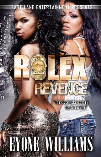 Rolex Revenge (Fast Lane Ent) (An Ebook Short)
