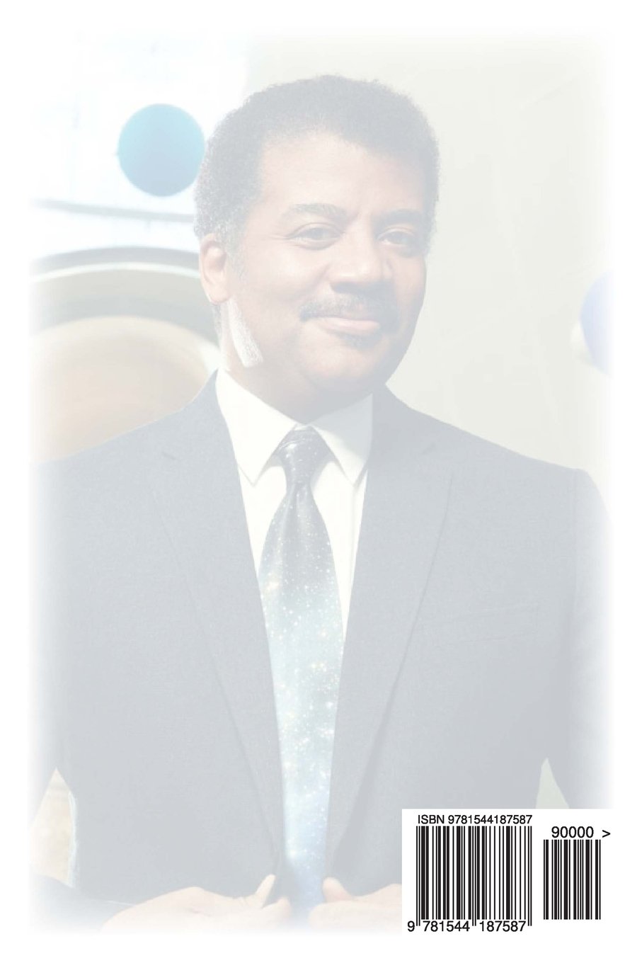 Neil Degrasse Tyson A Biography Walter Stevenson 9781544187587