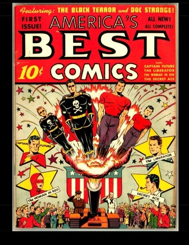 America's Best Comics #1: Action Packed Superheroes! by Kari A Therrian, Better Publications Inc.