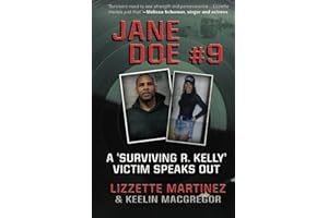 JANE DOE #9: A 'Surviving R. Kelly' Victim Speaks Out