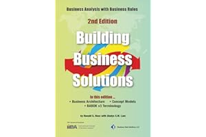 Building Business Solutions: Business Analysis with Business Rules
