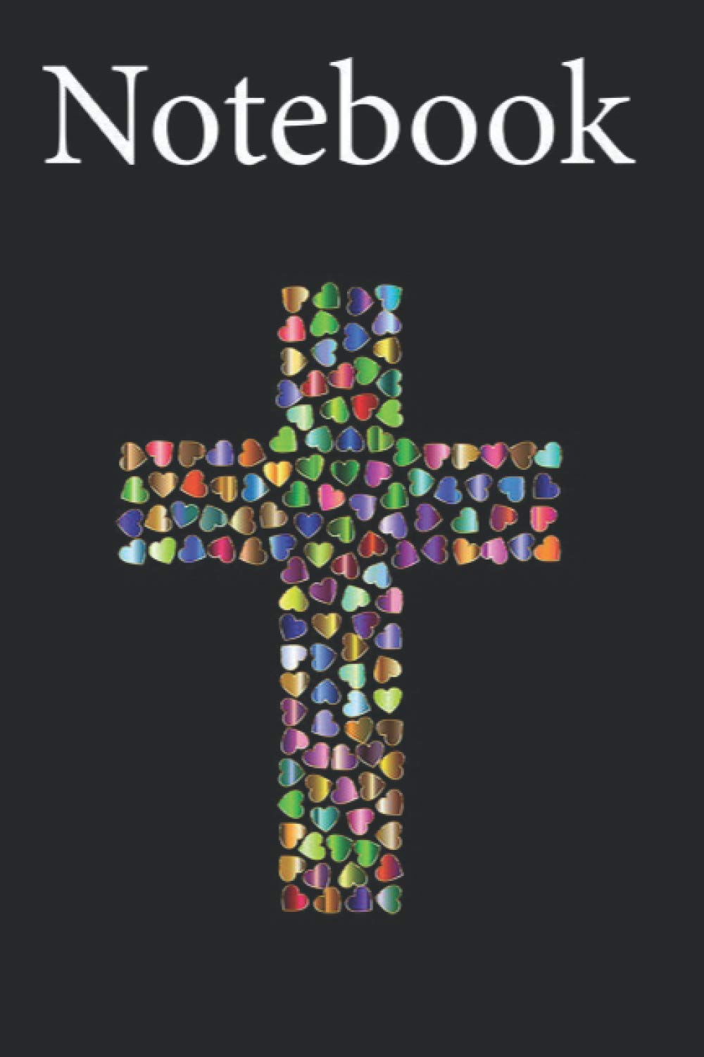 Composition Notebook: Christian Cross Easter Rainbow Hearts Love Jesus Size 6'' x 9'' with 100 College Ruled Pages for Notes, To Do Lists, Doodles, Soft Cover, Matte Finish